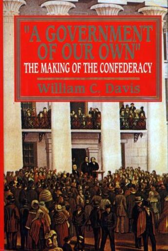 Couverture du livre « Government of Our Own » de Davis William C aux éditions Free Press