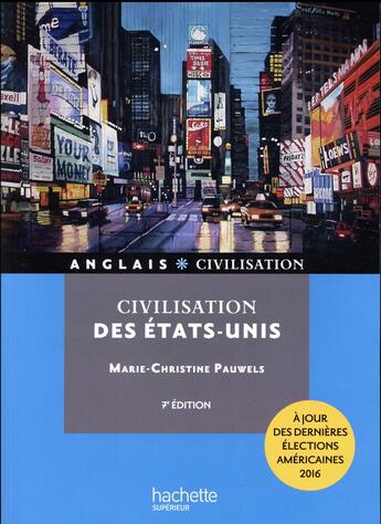 Couverture du livre « Civilisation des etats-unis (édition 2017) » de Pauwells-Bourel M-C. aux éditions Hachette Education