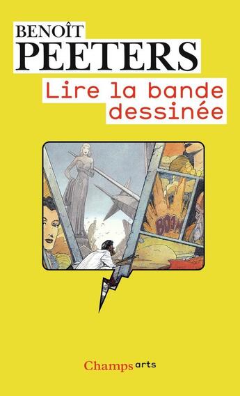 Couverture du livre « Lire la bande dessinée » de Benoît Peeters aux éditions Flammarion