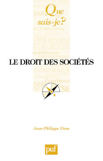 Couverture du livre « REVUE D'HISTOIRE LITTERAIRE DE LA FRANCE ; le droit des sociétés » de Jean-Philippe Dom aux éditions Puf