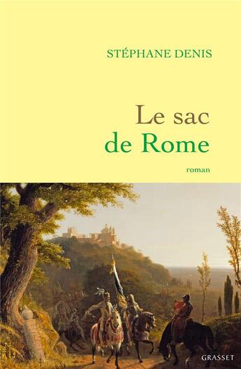 Couverture du livre « Le sac de Rome » de Stephane Denis aux éditions Grasset