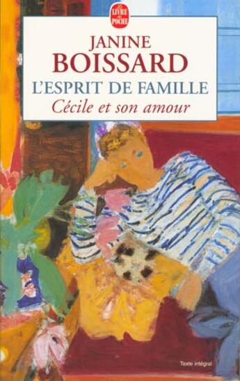 Couverture du livre « L'esprit de famille t.6 ; Cécile et son amour » de Janine Boissard aux éditions Le Livre De Poche