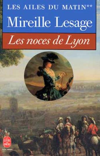 Couverture du livre « Les ailes du matin (tome 2) » de Lesage-M aux éditions Le Livre De Poche