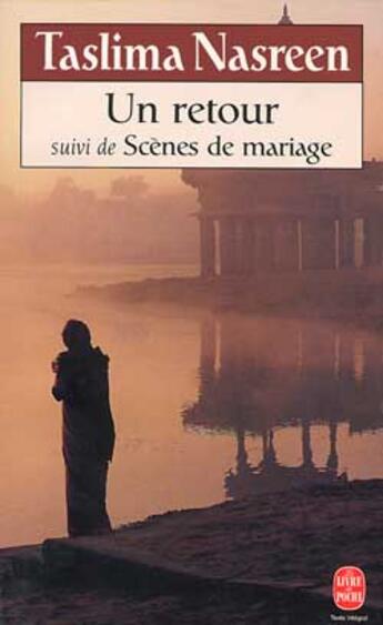 Couverture du livre « Un retour suivi de scenes de mariage » de Nasreen-T aux éditions Le Livre De Poche