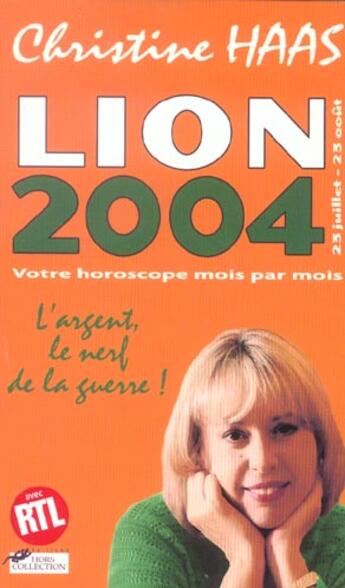 Couverture du livre « Lion 2004 » de Christine Haas aux éditions Hors Collection