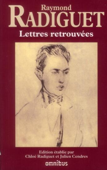 Couverture du livre « Lettres retrouvees de raymond radiguet » de Raymond Radiguet aux éditions Omnibus