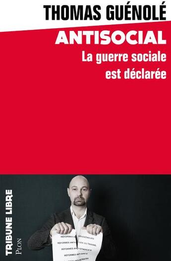 Couverture du livre « Antisocial ; la guerre sociale est déclarée » de Thomas Guenole aux éditions Plon