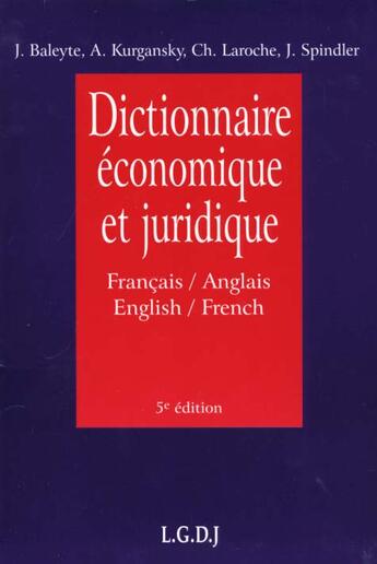 Couverture du livre « Dictionnaire economique et juridique francais-anglais/anglais-francais. » de Spindler/Jacques aux éditions Lgdj