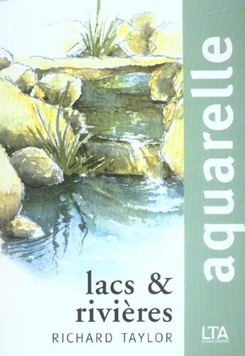 Couverture du livre « Aquarelles lacs et rivieres » de Taylor George aux éditions Le Temps Apprivoise