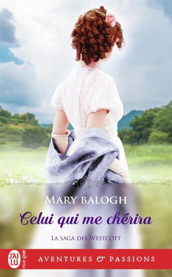 Couverture du livre « La saga des Westcott : celui qui me cherira » de Mary Balogh aux éditions J'ai Lu