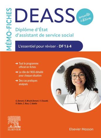 Couverture du livre « Mémo-fiches : DEASS : Diplôme d'État d'assistant de service social : L'essentiel pour réviser - DF1 à 4 » de Celine Rose et Christophe Valette et Regis Robin et Vincent Chaudet et Guillaume Demont et Karolina Mrozik-Demont aux éditions Elsevier-masson