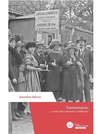 Couverture du livre « Thanatomanies » de Amandine Malivin aux éditions Le Manuscrit