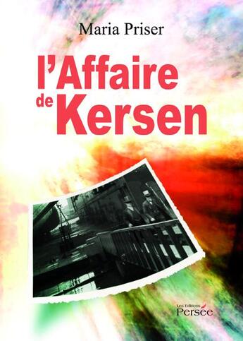 Couverture du livre « L'affaire de Kersen » de Maria Priser aux éditions Persee