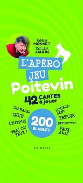 Couverture du livre « L'apéro jeu poitevin » de Yannick Jaulin et Valerie Monnet aux éditions Geste