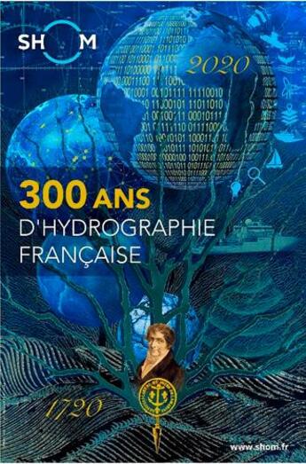 Couverture du livre « 300 ans d'hydrographie française » de Helene Richard aux éditions Locus Solus