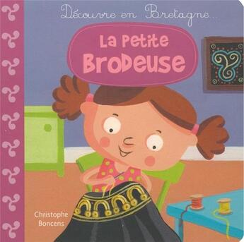 Couverture du livre « La petite brodeuse » de Christophe Boncens aux éditions Beluga