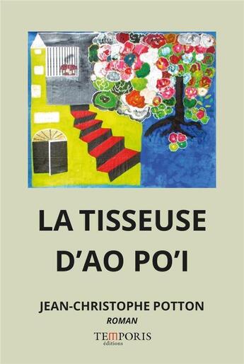 Couverture du livre « La tisseuse d'ao po'i » de Jean-Christophe Potton aux éditions Temporis