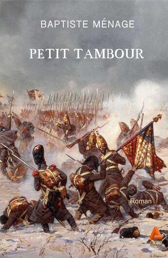 Couverture du livre « Petit tambour » de Baptiste Menage aux éditions Anfortas