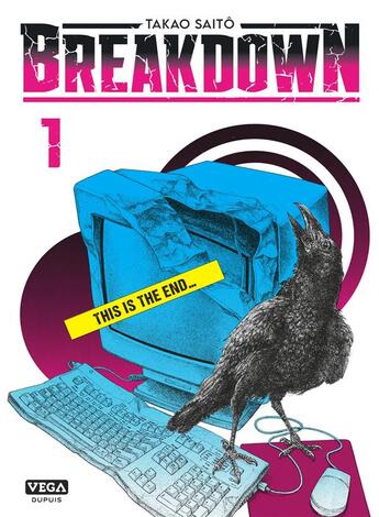 Couverture du livre « Breakdown Tome 1 » de Takao Saito aux éditions Vega Dupuis