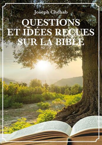 Couverture du livre « Questions et idées reçues sur la Bible » de Joseph Chehab aux éditions Publishroom Factory