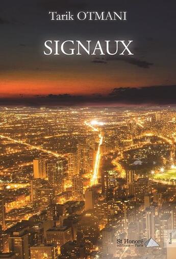 Couverture du livre « Signaux » de Otmani Tarik aux éditions Saint Honore Editions