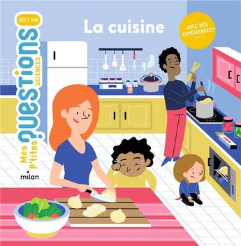 Couverture du livre « La cuisine » de Cedric Faure et Marc-Etienne Peintre aux éditions Milan