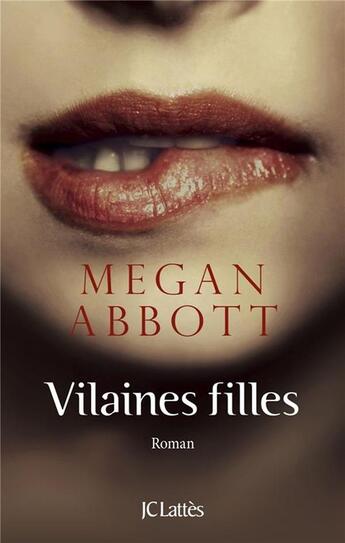 Couverture du livre « Vilaine filles » de Megan Abbott aux éditions Lattes