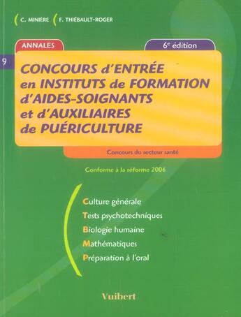 Couverture du livre « Concours d'entrée dans les écoles d'aides-soignantes et d'auxiliaires de puériculture (6e édition) » de Francoise Thiebault-Roger aux éditions Vuibert