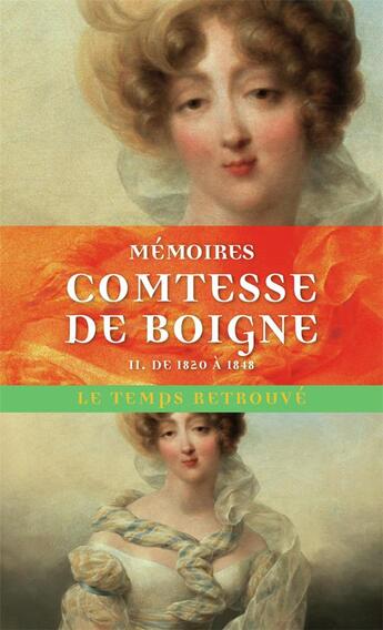 Couverture du livre « Mémoires Tome 2 : récits d'une tante » de Comtesse De Boigne aux éditions Mercure De France