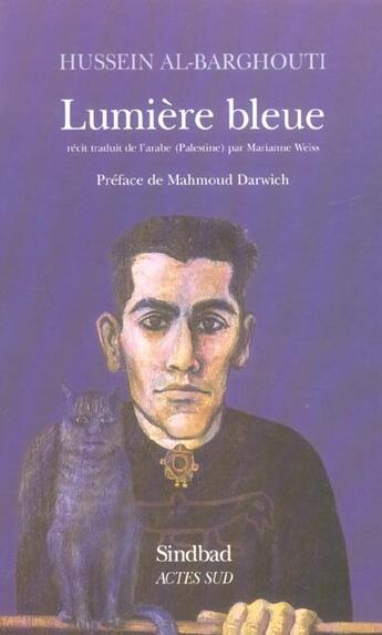 Couverture du livre « Lumiere bleue » de Hussein Al-Barghouti aux éditions Sindbad