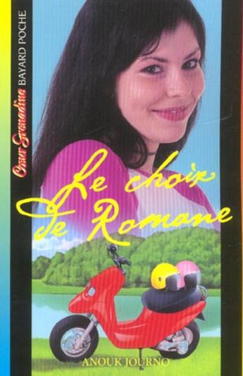 Couverture du livre « Le choix de Romane » de Journo A aux éditions Bayard Jeunesse