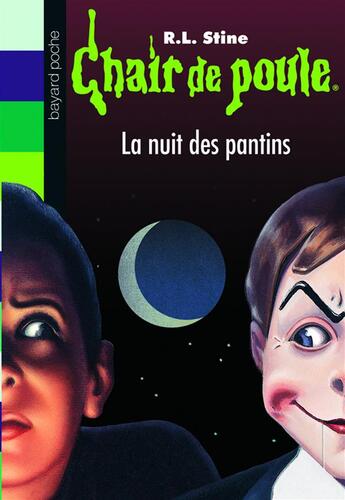 Couverture du livre « Chair de poule t.2 : la nuit des pantins » de R. L. Stine aux éditions Bayard Jeunesse