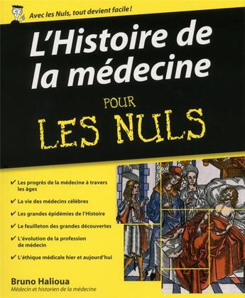 Couverture du livre « L'histoire de la médecine pour les nuls » de Bruno Halioua aux éditions First