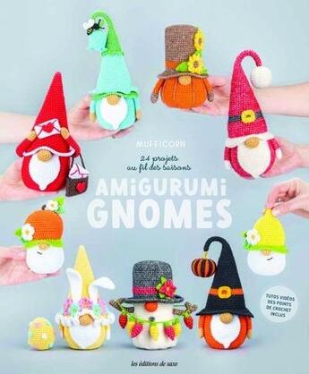 Couverture du livre « Amigurumi gnomes - 24 projets au fil des saisons » de  aux éditions De Saxe