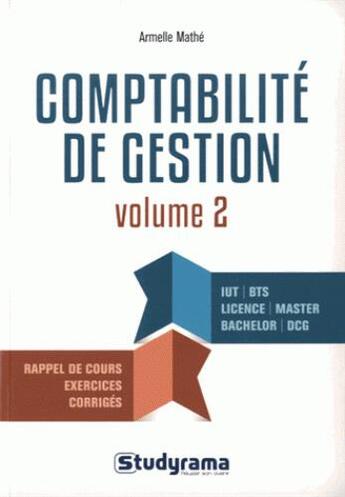 Couverture du livre « Comptabilité de gestion Tome 2 » de Armelle Mathe aux éditions Studyrama