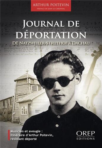 Couverture du livre « Journal de déportation : de Dachau à Natzweiler-Struthof » de Arthur Poitevin aux éditions Orep