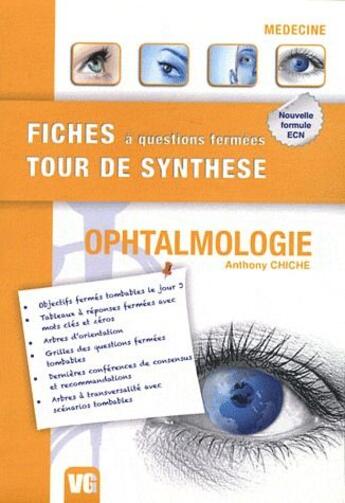 Couverture du livre « Fiches tour de synthese ophtalmologie » de A.Chiche aux éditions Vernazobres Grego