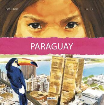 Couverture du livre « Paraguay » de Isabelle Fabre aux éditions Grandir