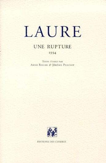 Couverture du livre « Une rupture » de Laure aux éditions Cendres