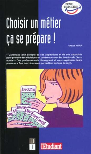 Couverture du livre « Choisir un métier ça se prépare » de Gaelle Redon aux éditions L'etudiant