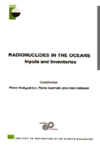 Couverture du livre « Radionuclides in the ocean ; input and inventories » de Guegueniat aux éditions Edp Sciences