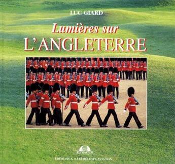 Couverture du livre « Lumieres sur l'angleterre » de Giard aux éditions Barthelemy Alain