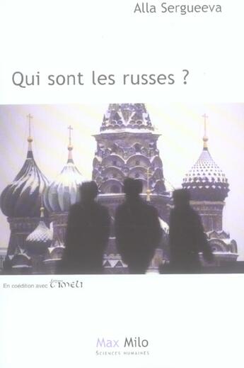 Couverture du livre « Qui sont les Russes ? » de Alla Sergueeva aux éditions Max Milo