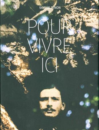 Couverture du livre « Pour vivre ici » de Sophie Zenon et Heloise Conessa aux éditions Loco