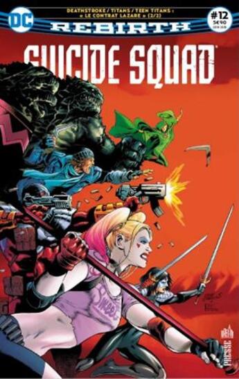 Couverture du livre « Suicide Squad rebirth n.12 ; « Lazarus contract » t.2 » de  aux éditions Urban Comics Press