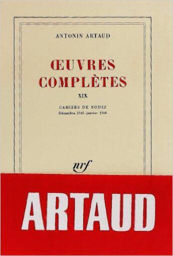 Couverture du livre « Oeuvres completes - vol19 » de Antonin Artaud aux éditions Gallimard