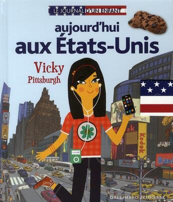 Couverture du livre « Aujourd'hui aux Etats-Unis ; Vicky, Pittsburgh » de Valerie Latour-Burney aux éditions Gallimard-jeunesse