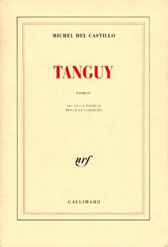 Couverture du livre « Tanguy » de Michel Del Castillo aux éditions Gallimard
