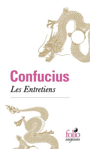 Couverture du livre « Les entretiens » de Confucius aux éditions Folio