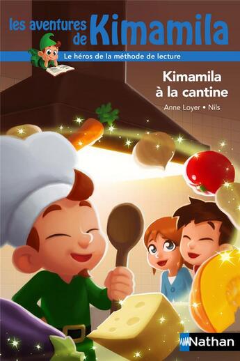 Couverture du livre « Kimamila à la cantine » de Anne Loyer et Nils aux éditions Nathan